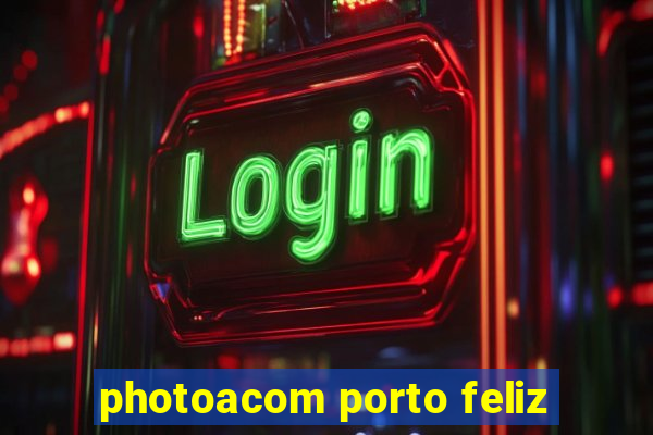 photoacom porto feliz